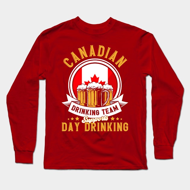 Drinking Team Canadian Canada Long Sleeve T-Shirt by Toeffishirts